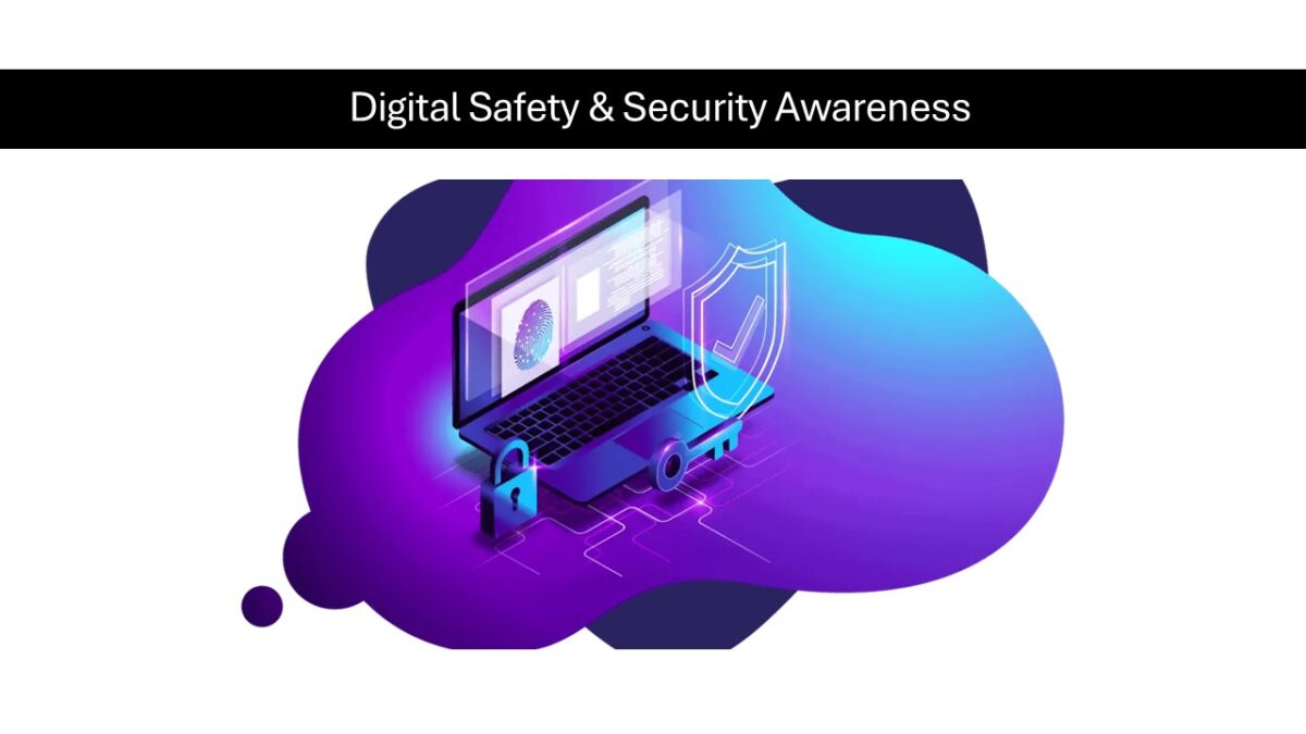 Digital Safety and Security Awareness